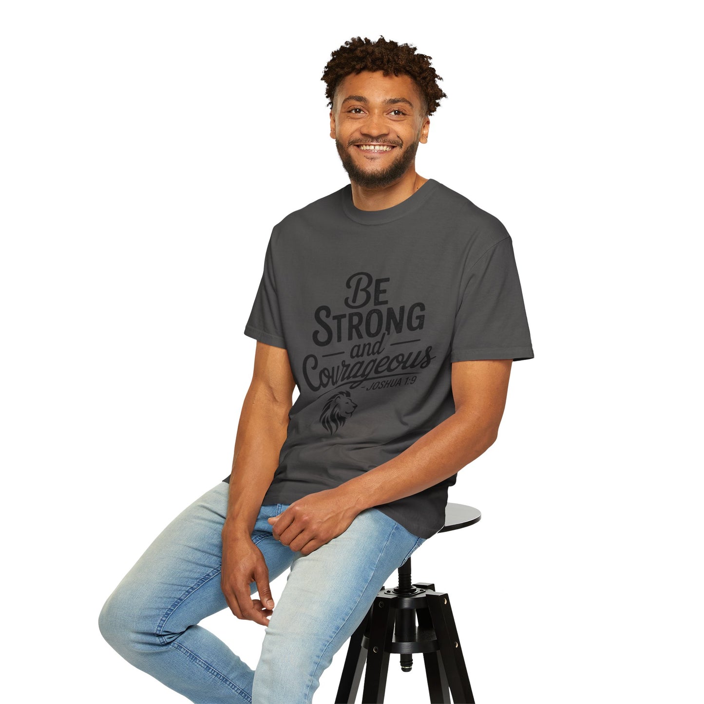 Be Strong and Courageous T-Shirt — Inspirational Christian Scripture Tee (Joshua 1:9)