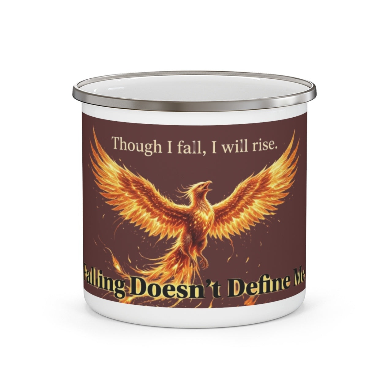Enamel Mug — Phoenix Rising 'Though I Fall, I Will Rise' Inspirational Camping Cup