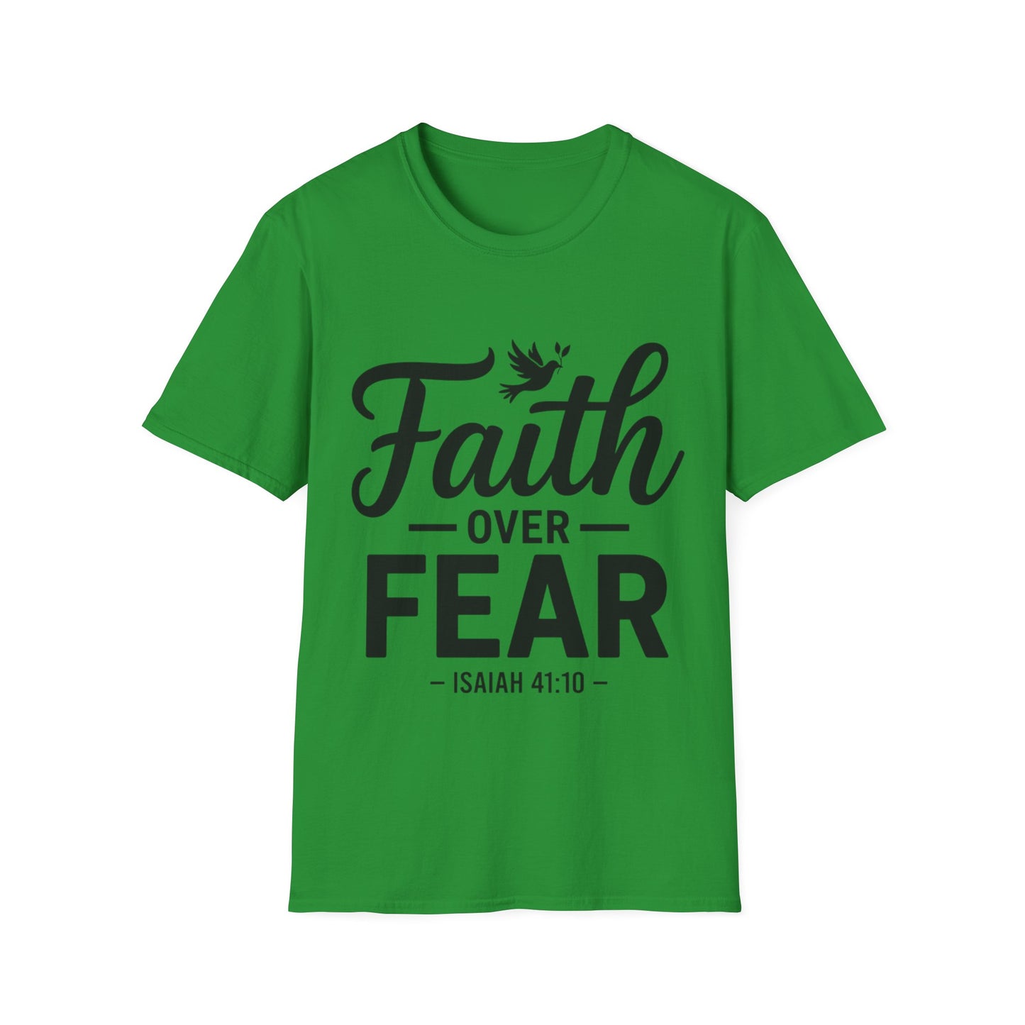 Faith Over Fear T-Shirt — Isaiah 41:10 Christian Inspirational Tee