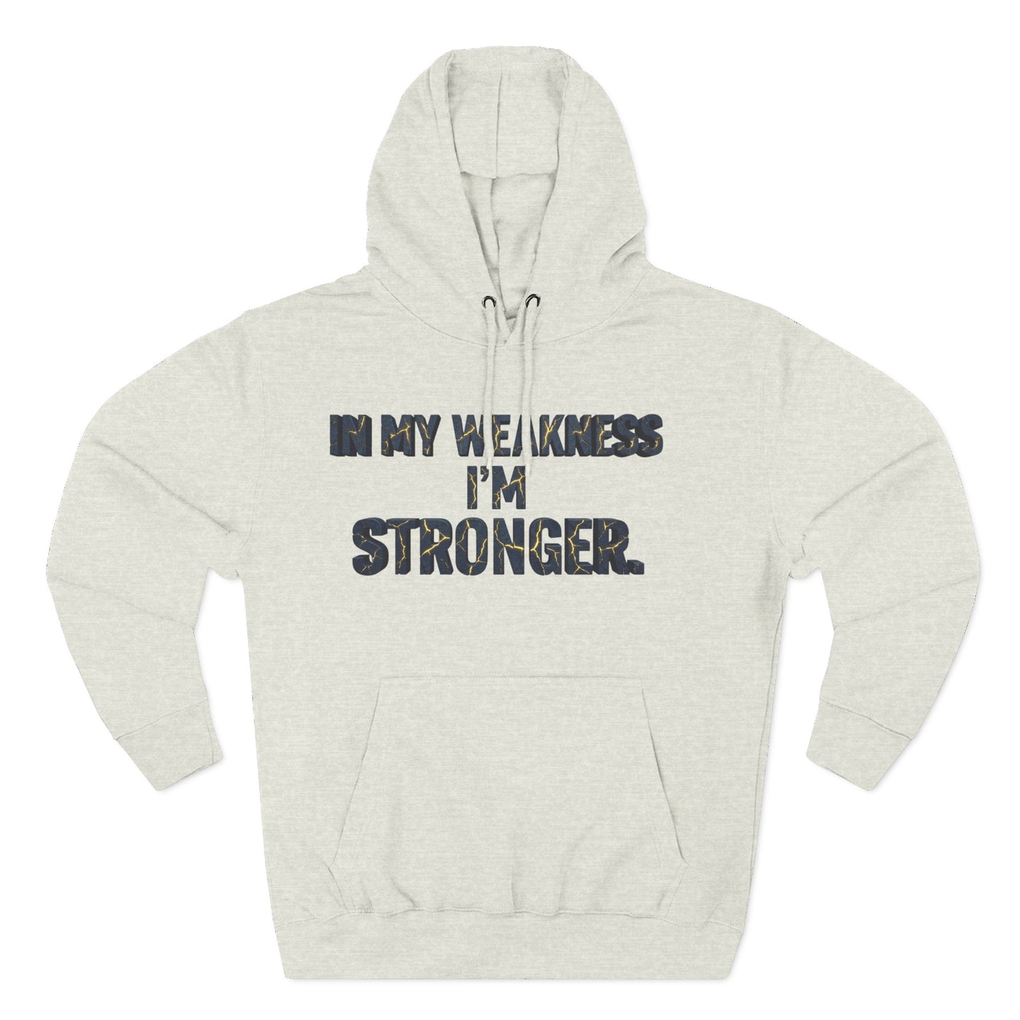 Stronger Hoodie – "In My Weakness I'm Stronger" Inspirational Pullover