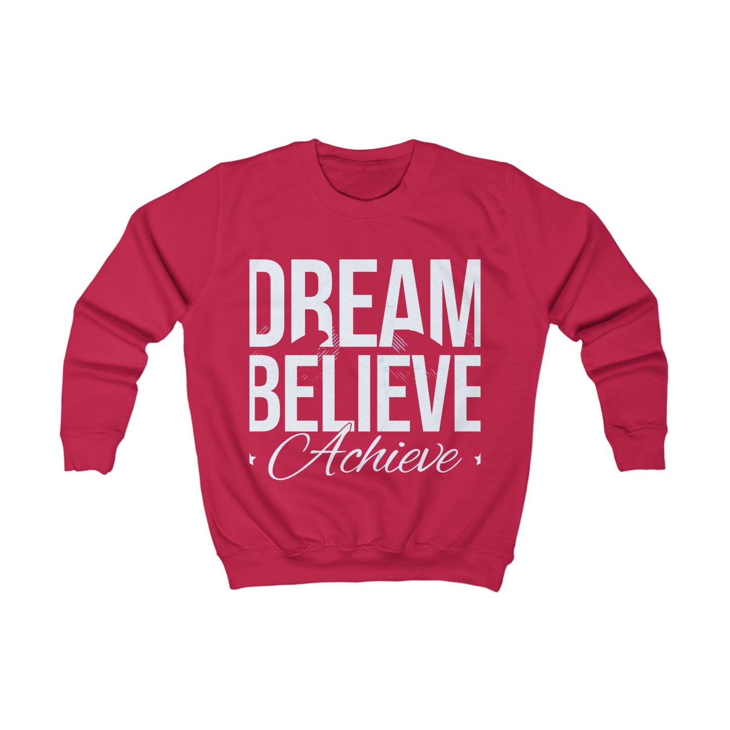 Kids Sweatshirt - Dream Big, Believe Crewneck