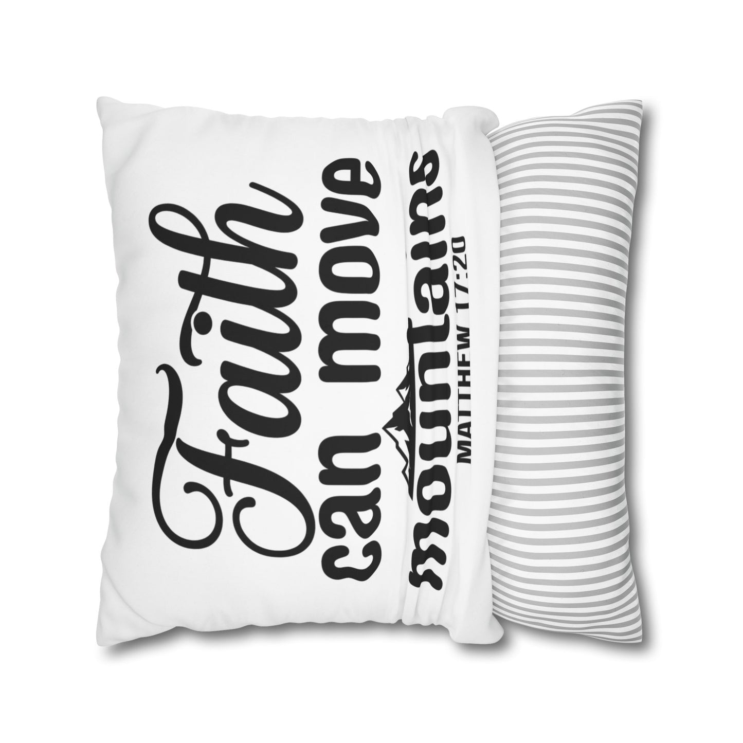 Faith Can Move Mountains Square Pillowcase – Matthew 17:20 Decorative Throw Pillow