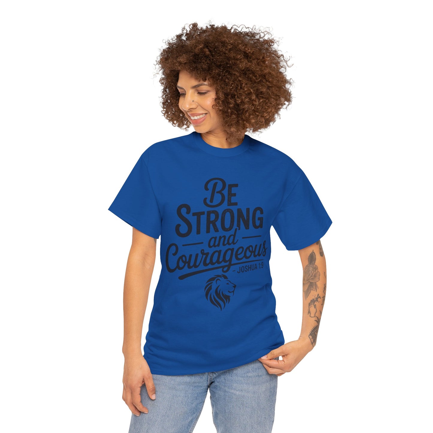Be Strong and Courageous T-Shirt — Joshua 1:9 Inspirational Tee with Lion Graphic