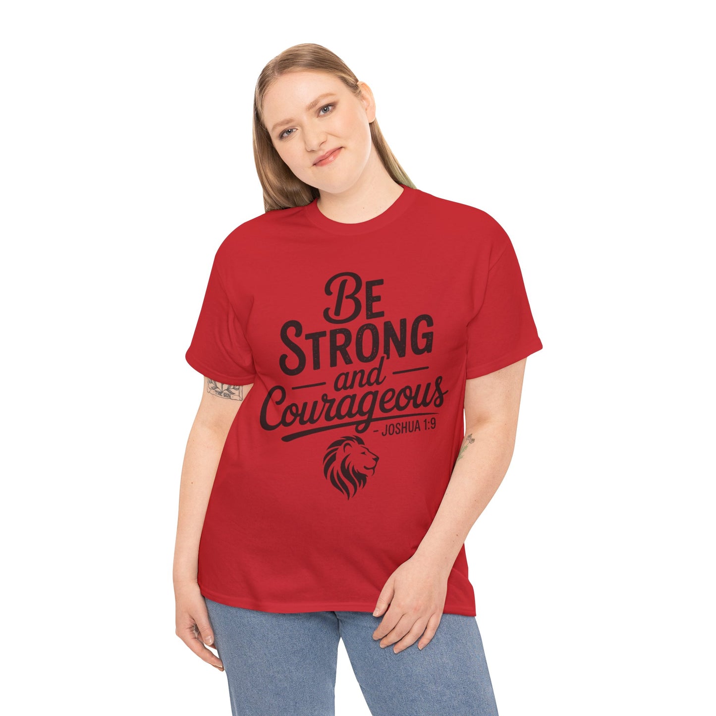 Be Strong and Courageous T-Shirt — Joshua 1:9 Inspirational Tee with Lion Graphic