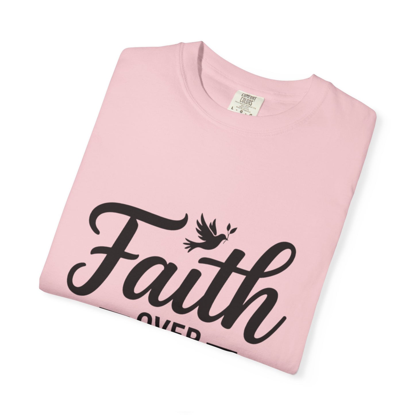 Faith Over Fear T-Shirt — Isaiah 41:10 Inspirational Christian Tee