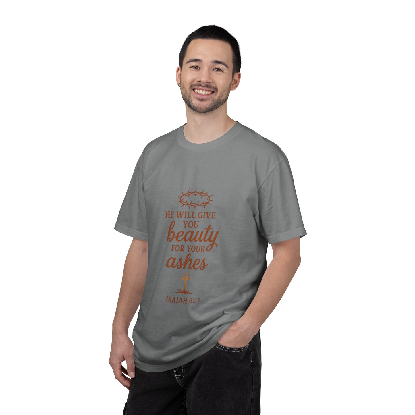 Christian Isaiah 61:3 T-Shirt — "He Will Give You Beauty for Your Ashes" Inspirational Tee