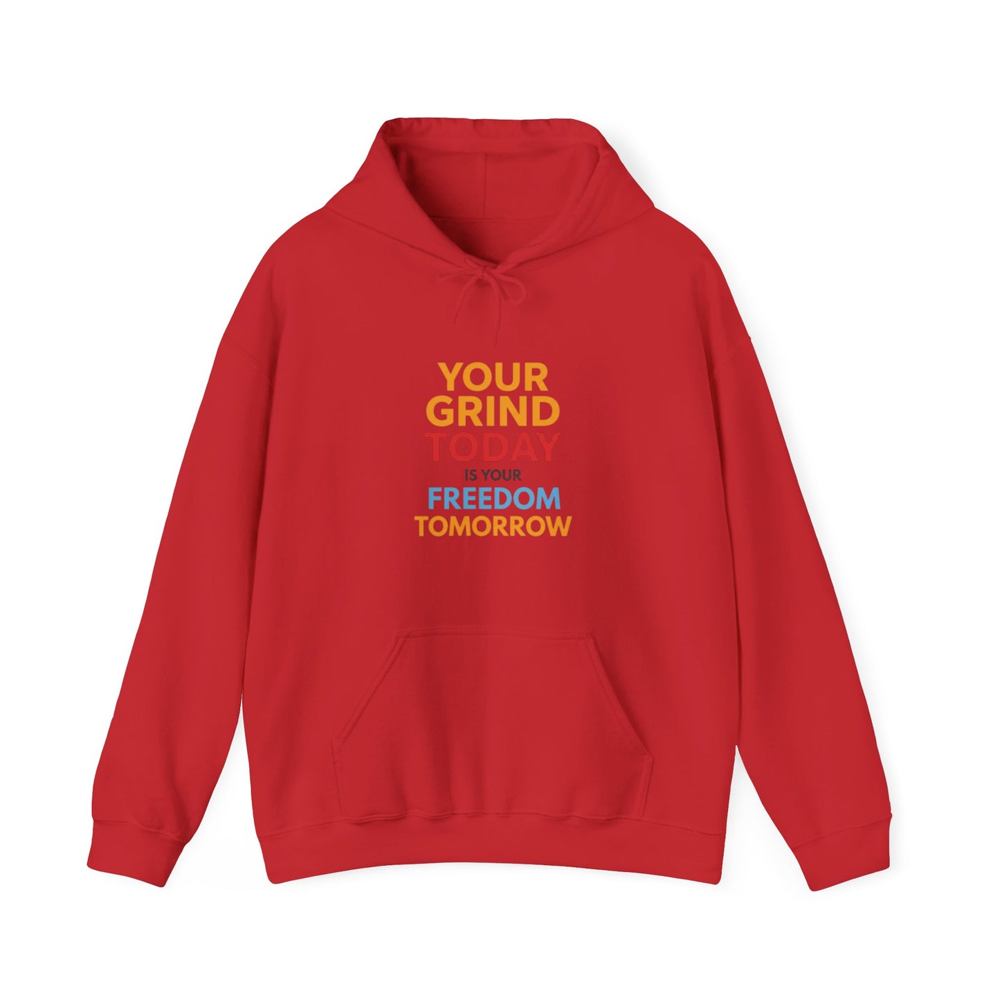 Motivational Hoodie — "Your Grind Today, Freedom Tomorrow" Minimalist Pullover