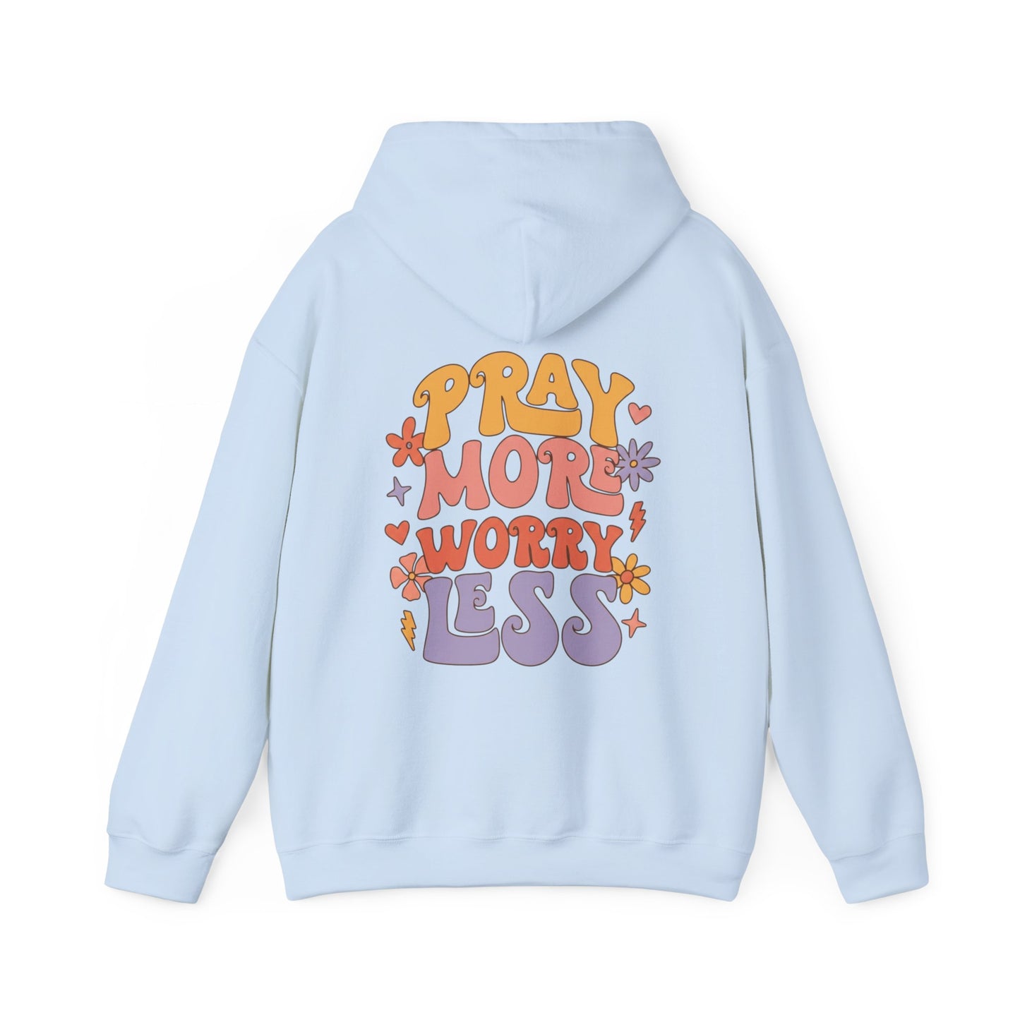 Pray More Worry Less Hoodie — Retro Floral Faith Pullover