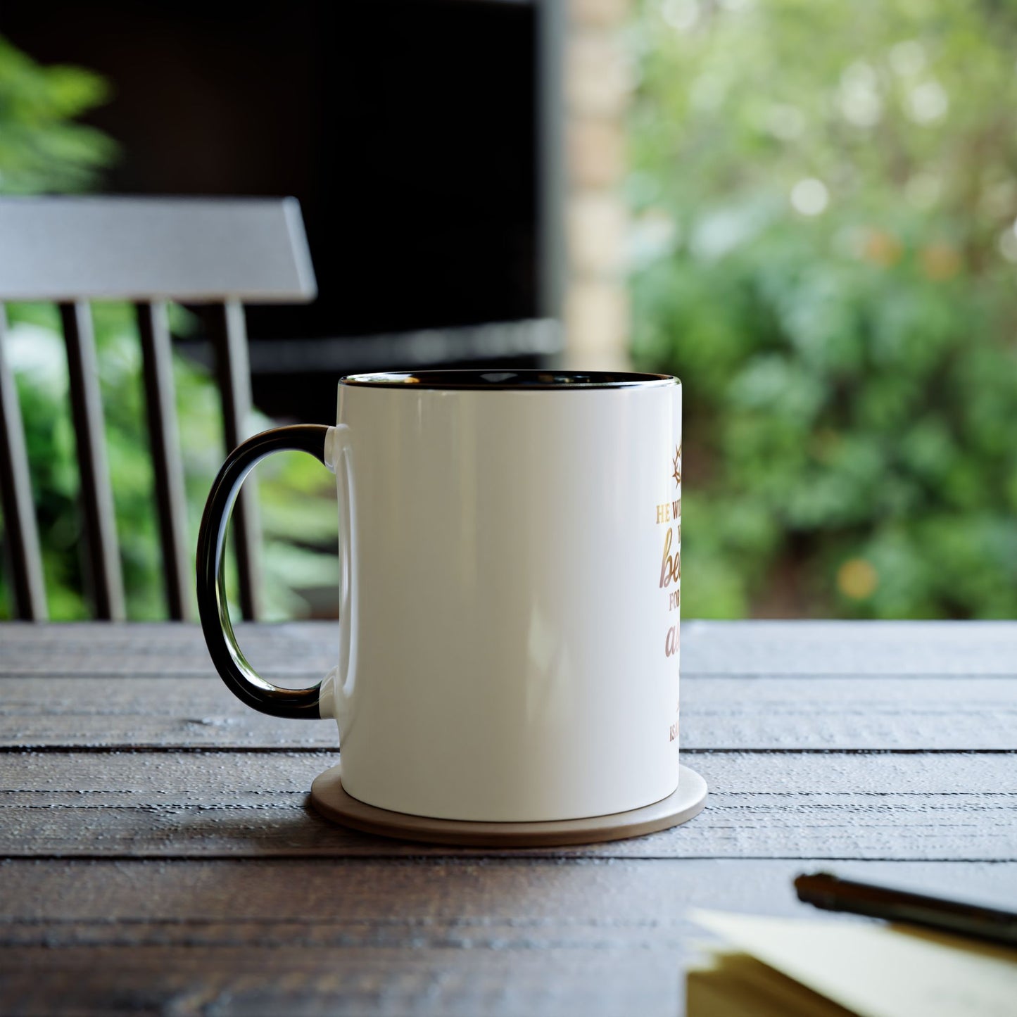 Christian Coffee Mug - "He Will Give You Beauty for Your Ashes" Isaiah 61:3 (Two-Tone 11oz)