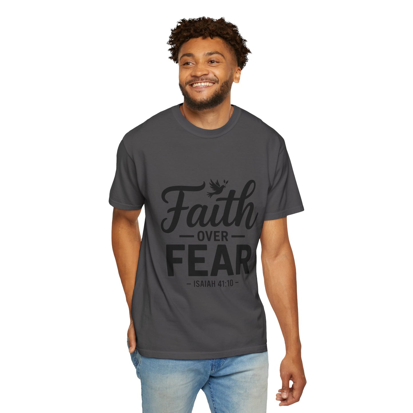 Faith Over Fear T-Shirt — Isaiah 41:10 Inspirational Christian Tee