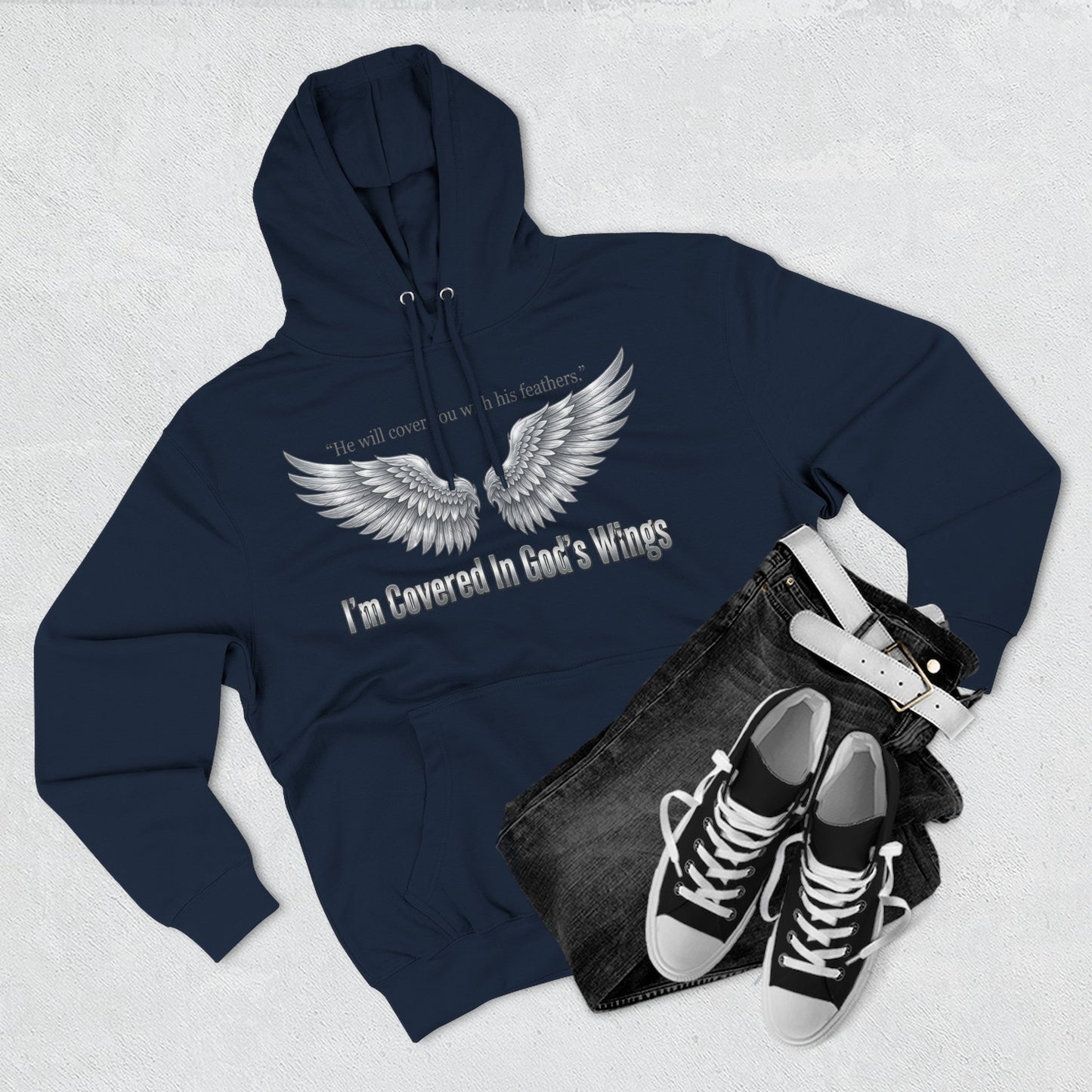 He’ll Cover You With His Feathers Hoodie – I’m Sheltered In God’s Wings Religious Pullover