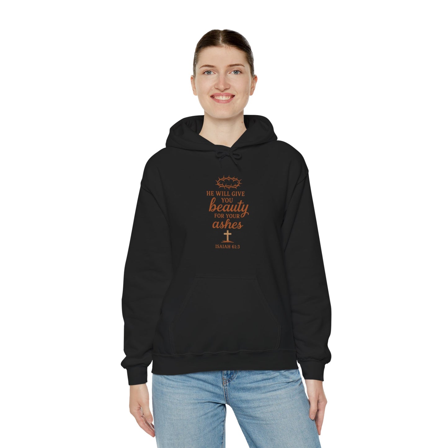 Hoodie — “He Will Give You Beauty for Your Ashes” Faith Verse Christian Hoodie