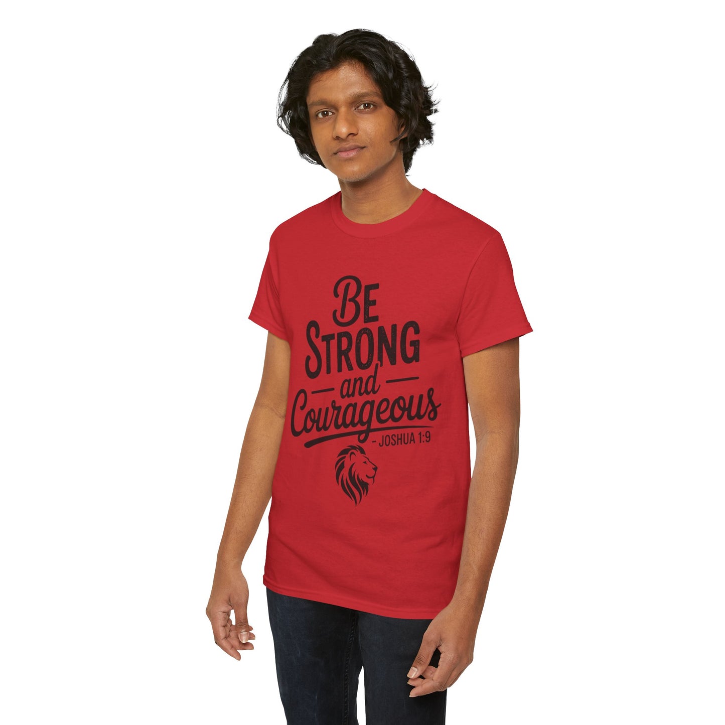 Be Strong and Courageous T-Shirt — Joshua 1:9 Inspirational Tee with Lion Graphic