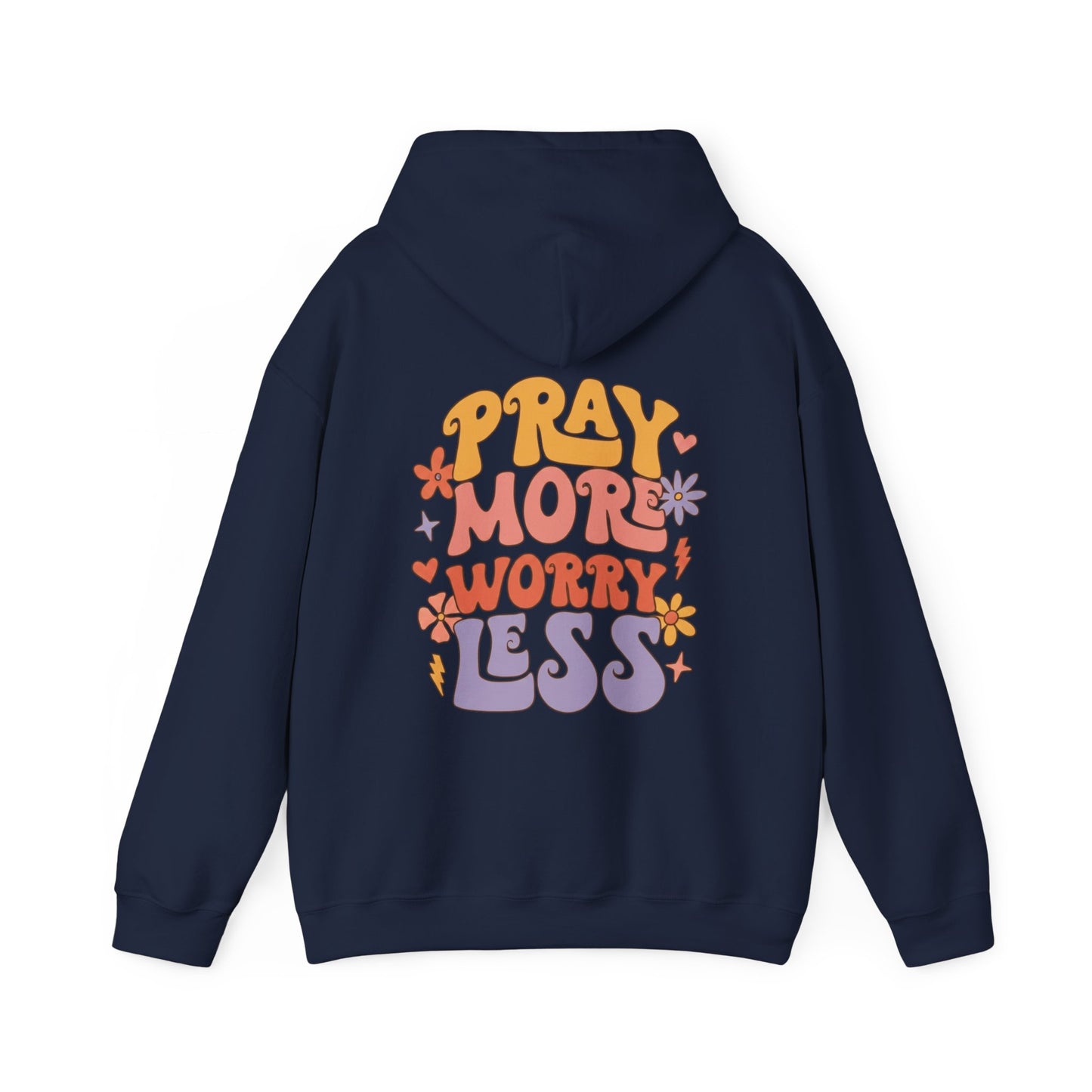 Pray More Worry Less Hoodie — Retro Floral Faith Pullover