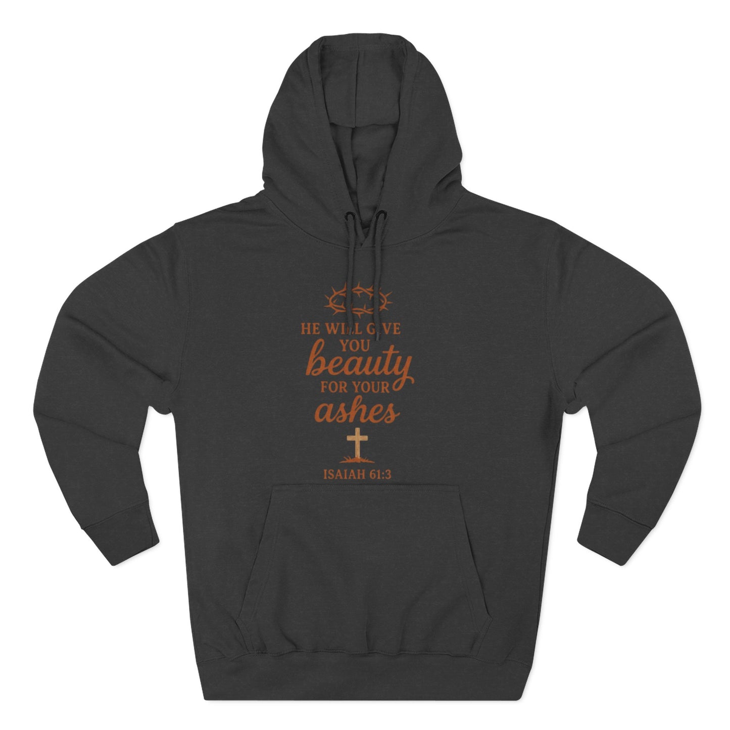 Isaiah 61:3 'Beauty for Ashes' Christian Hoodie