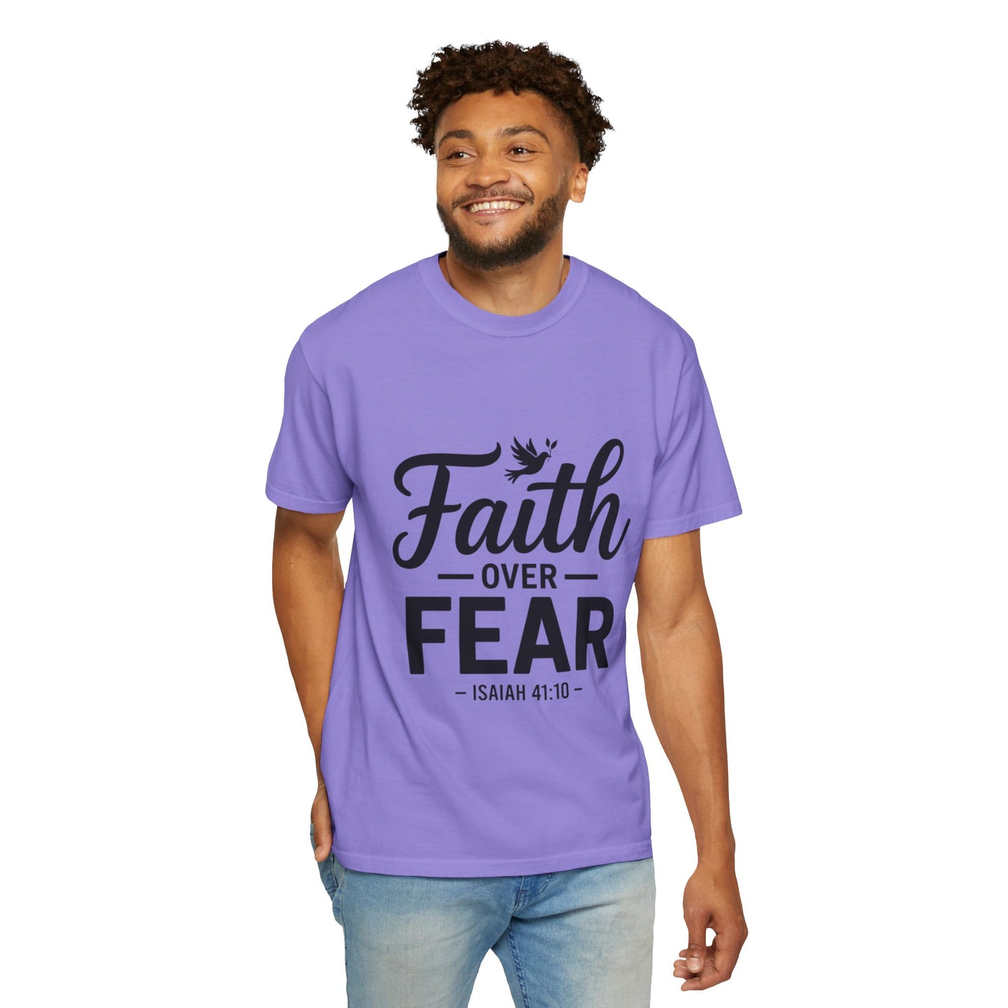 Faith Over Fear T-Shirt — Isaiah 41:10 Inspirational Christian Tee
