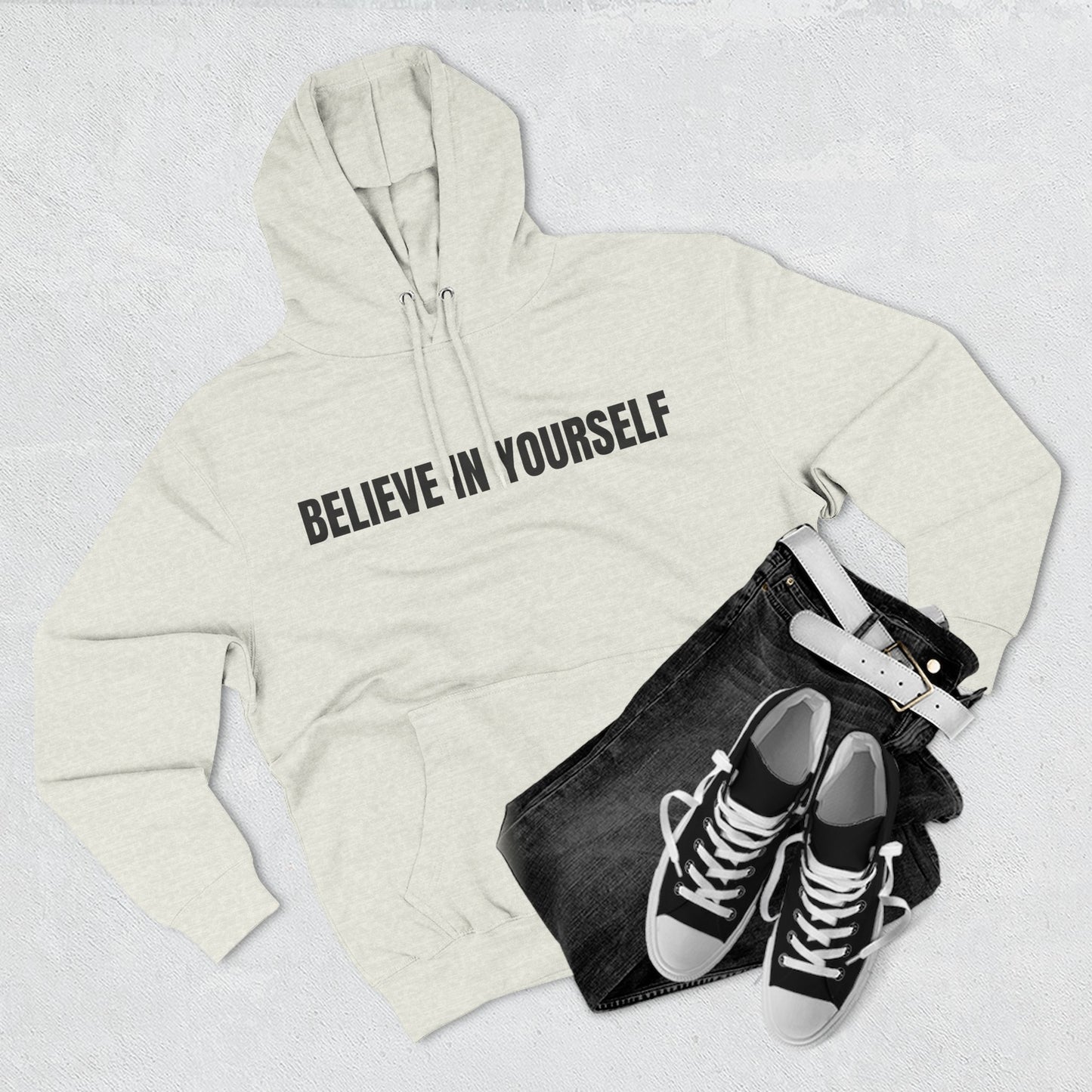Believe In Yourself Hoodie — Minimal Motivational Pullover