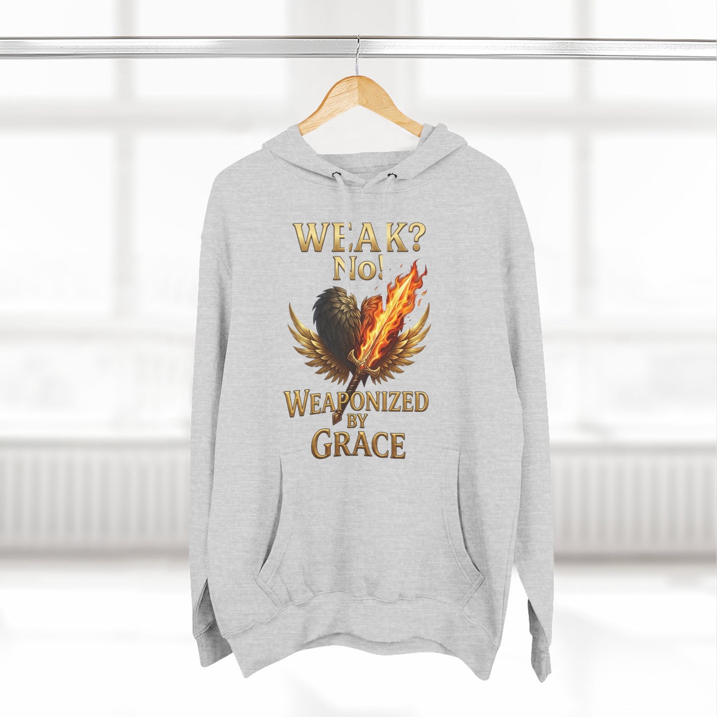 Hoodie - "Weak? No. Weaponized by Grace" Christian Inspirational Pullover