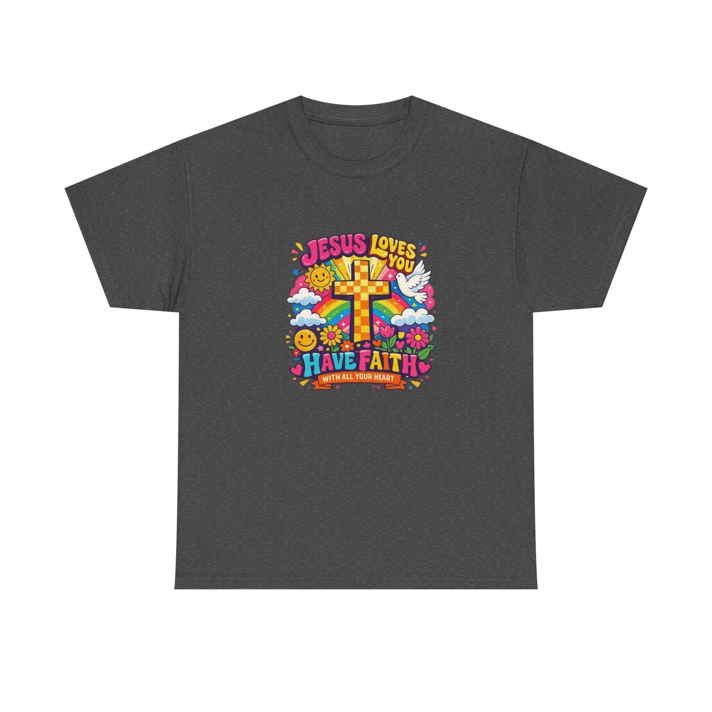 Christian Cross T-Shirt — "Jesus Loves You, Have Faith" Colorful Faith Tee