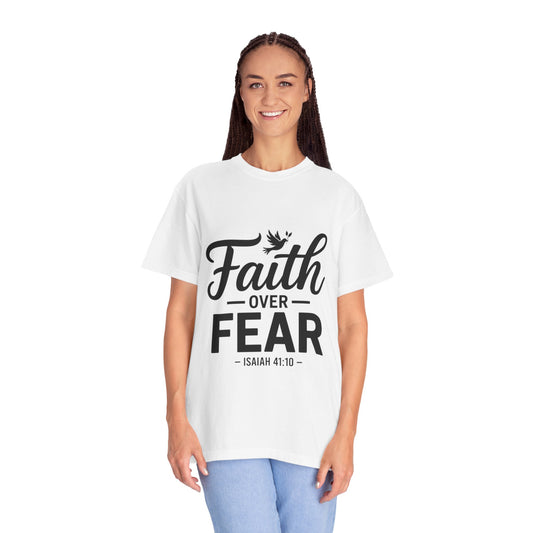 Faith Over Fear T-Shirt — Isaiah 41:10 Inspirational Christian Tee