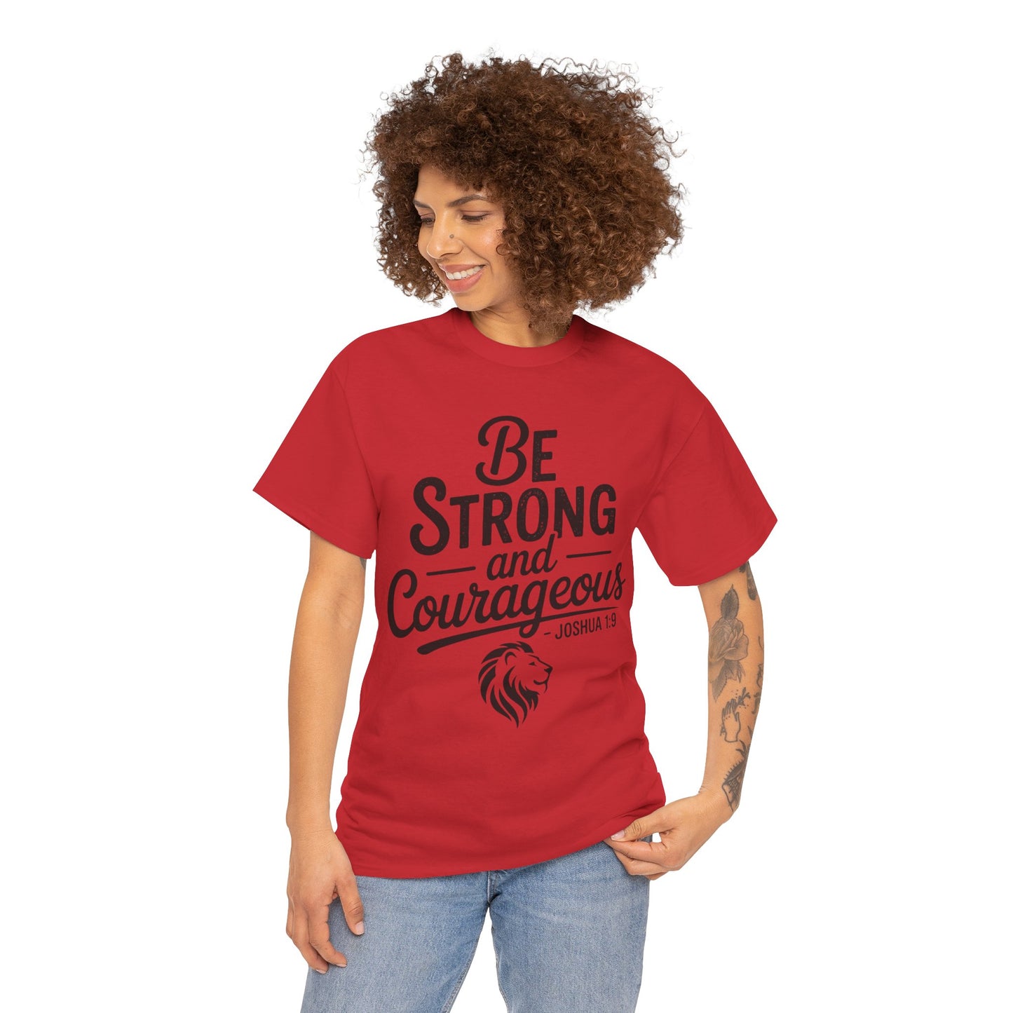 Be Strong and Courageous T-Shirt — Joshua 1:9 Inspirational Tee with Lion Graphic
