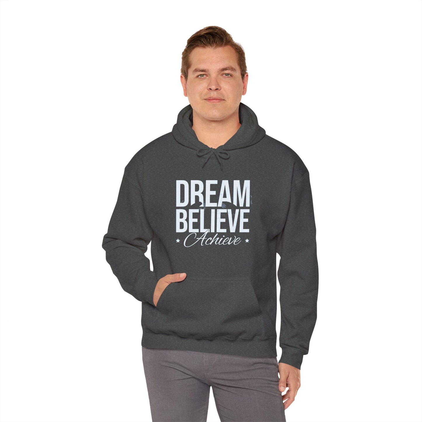 Dream Believe Achieve Hoodie — Motivational Pullover for Goal-Getters