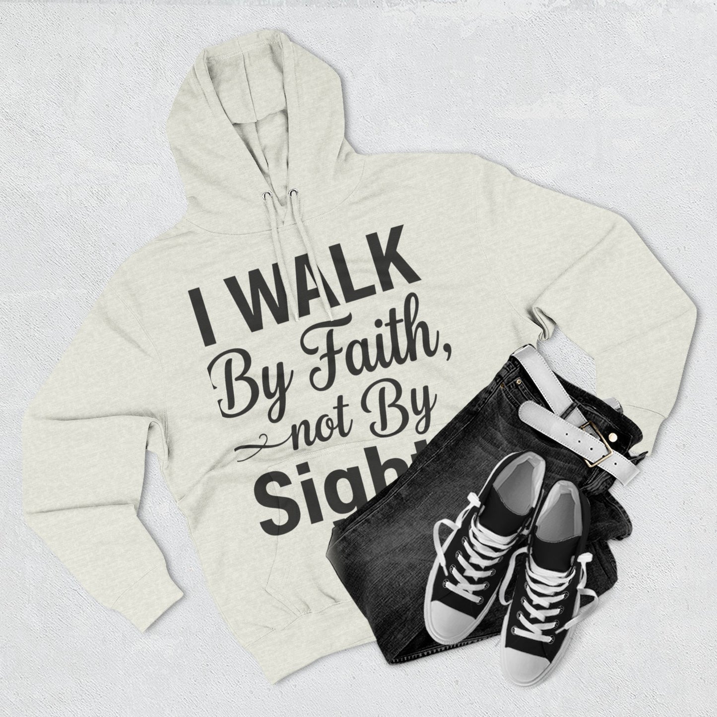 Faith Hoodie — "I Walk By Faith, Not By Sight" Christian Pullover