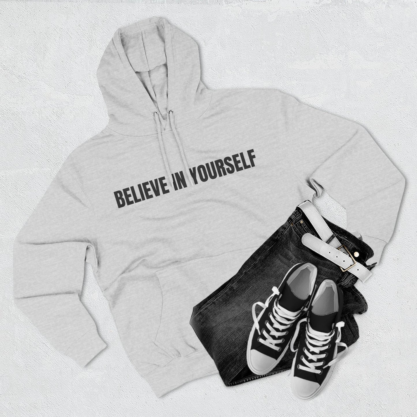 Believe In Yourself Hoodie — Minimal Motivational Pullover