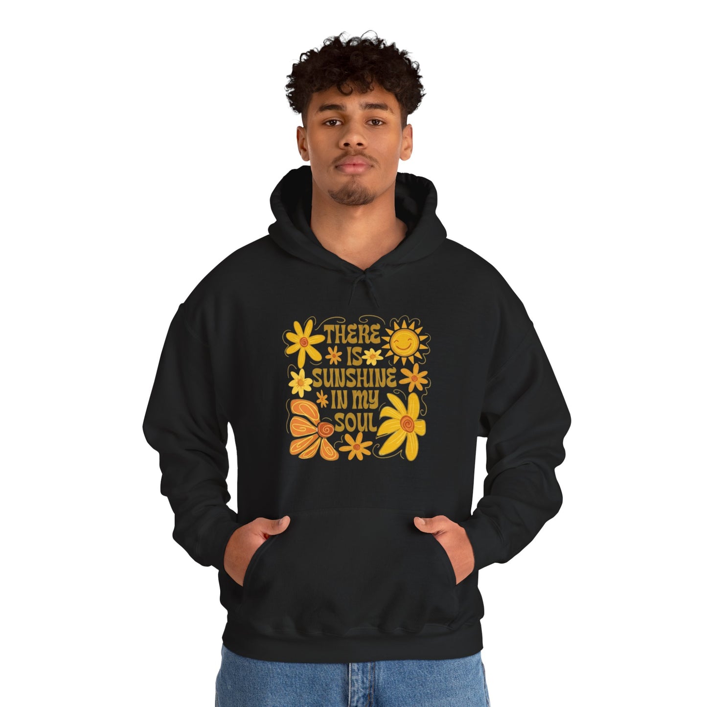 There Is Sunshine In My Soul Hoodie — Retro Floral Positive Quote Sweatshirt