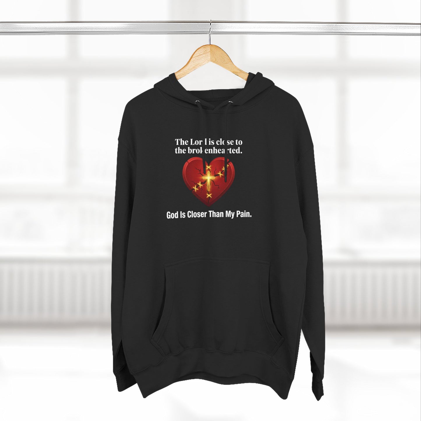 Christian Heart Hoodie – "God Is Closer Than My Pain" Inspirational Pullover