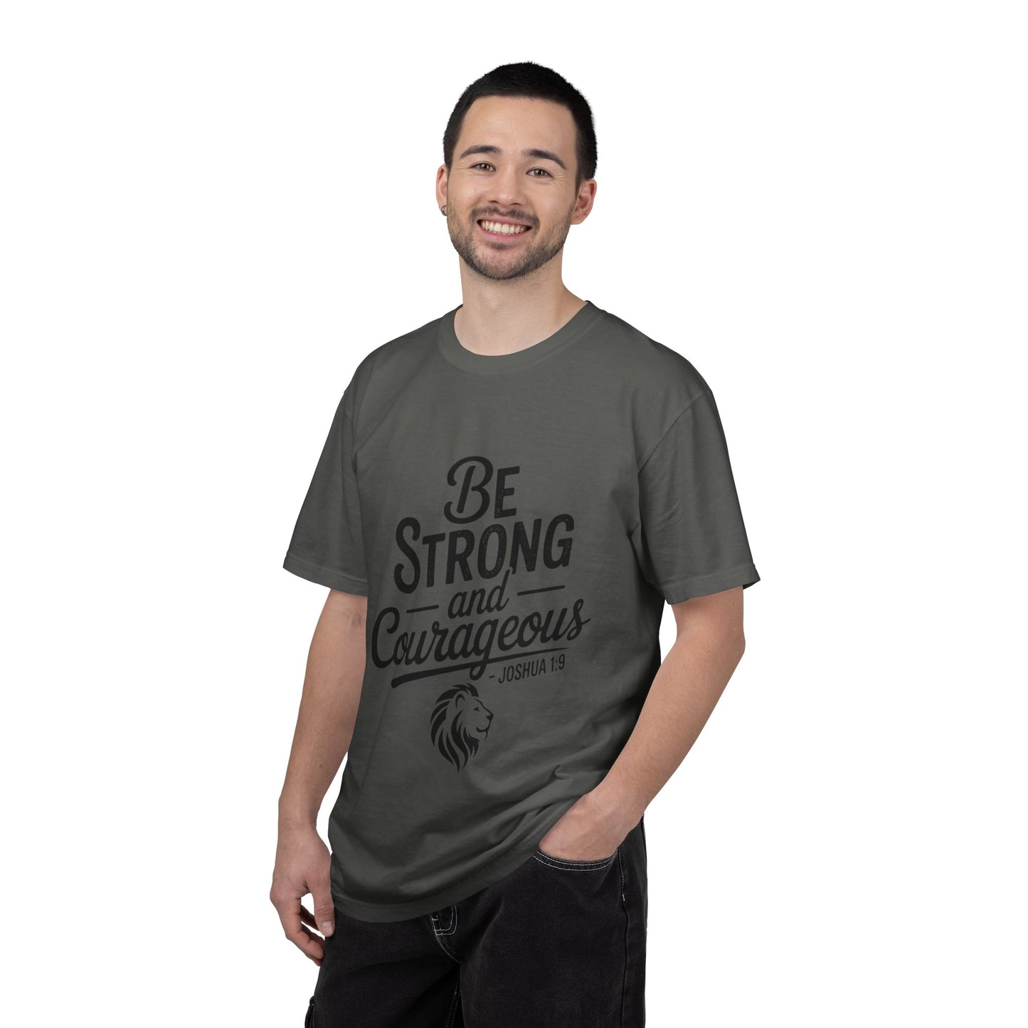 Be Strong and Courageous T-Shirt — Inspirational Christian Scripture Tee (Joshua 1:9)