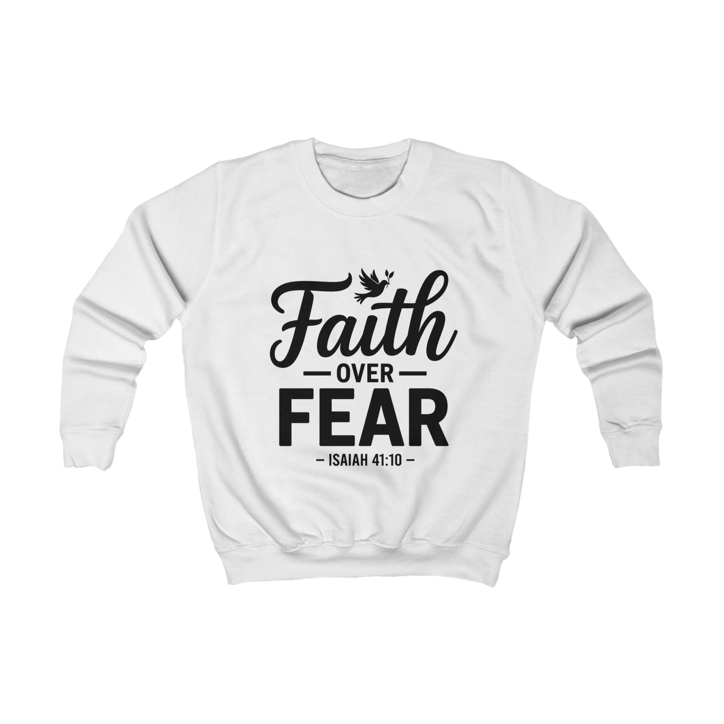 Faith Over Fear Kids Sweatshirt - Isaiah 41:10 Inspirational Christian Kids Pullover