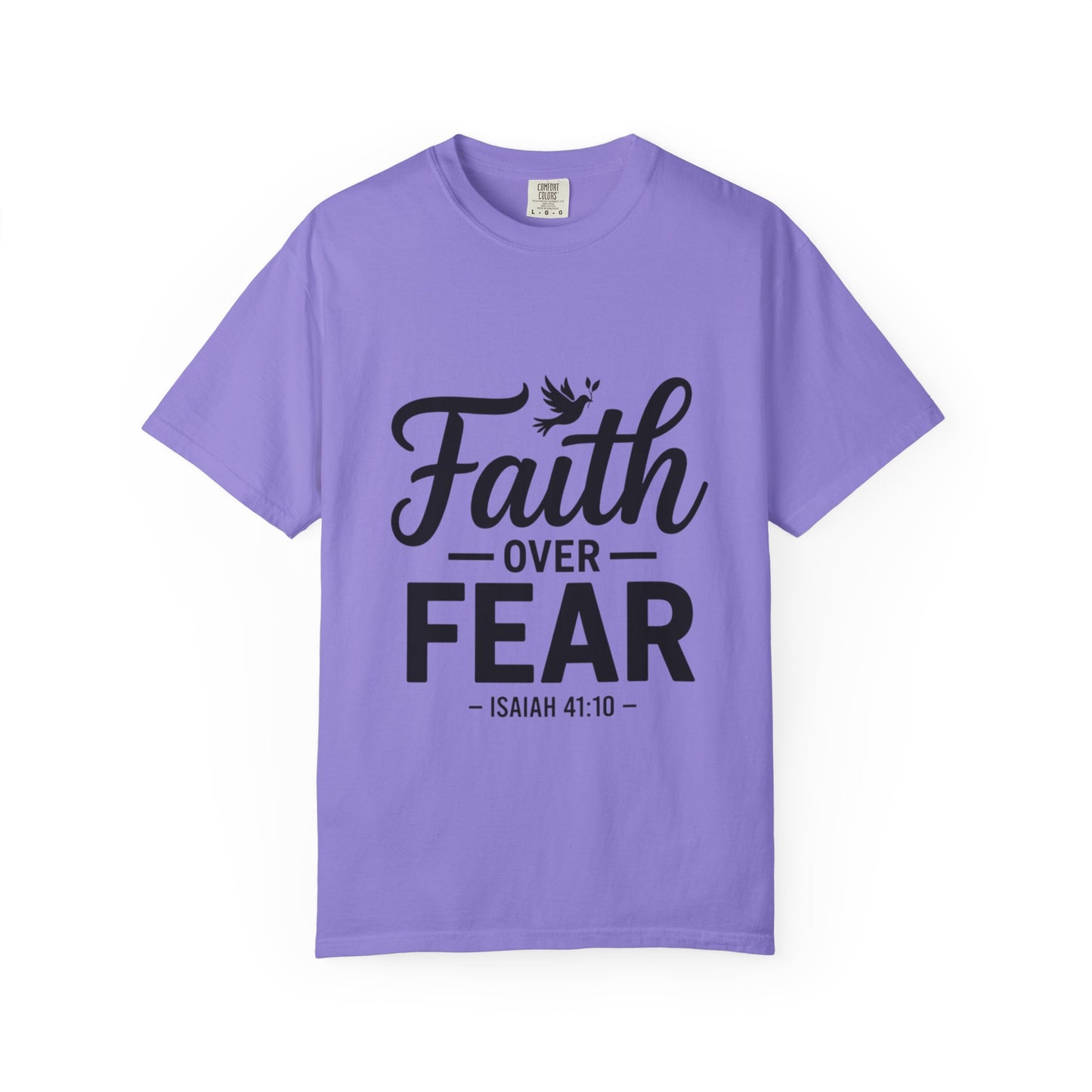 Faith Over Fear T-Shirt — Isaiah 41:10 Inspirational Christian Tee