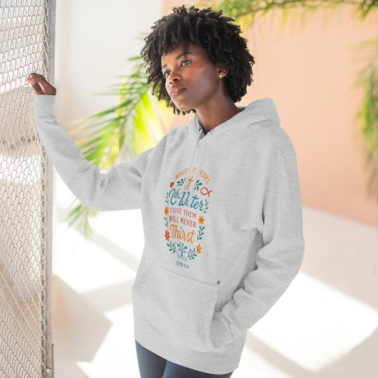 Scripture Floral Hoodie — “The Water I Give Them Will Never Thirst” Comfort Pullover