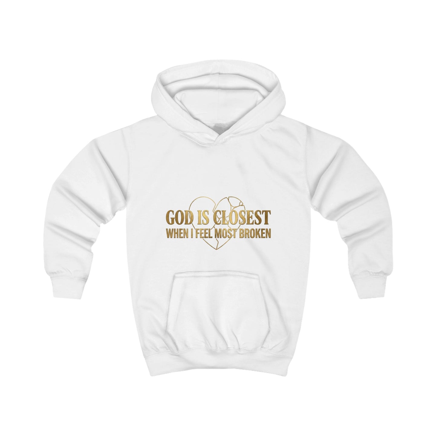 Kids Hoodie — "God Is Closest When I Feel Most Broken" Inspirational Faith Pullover
