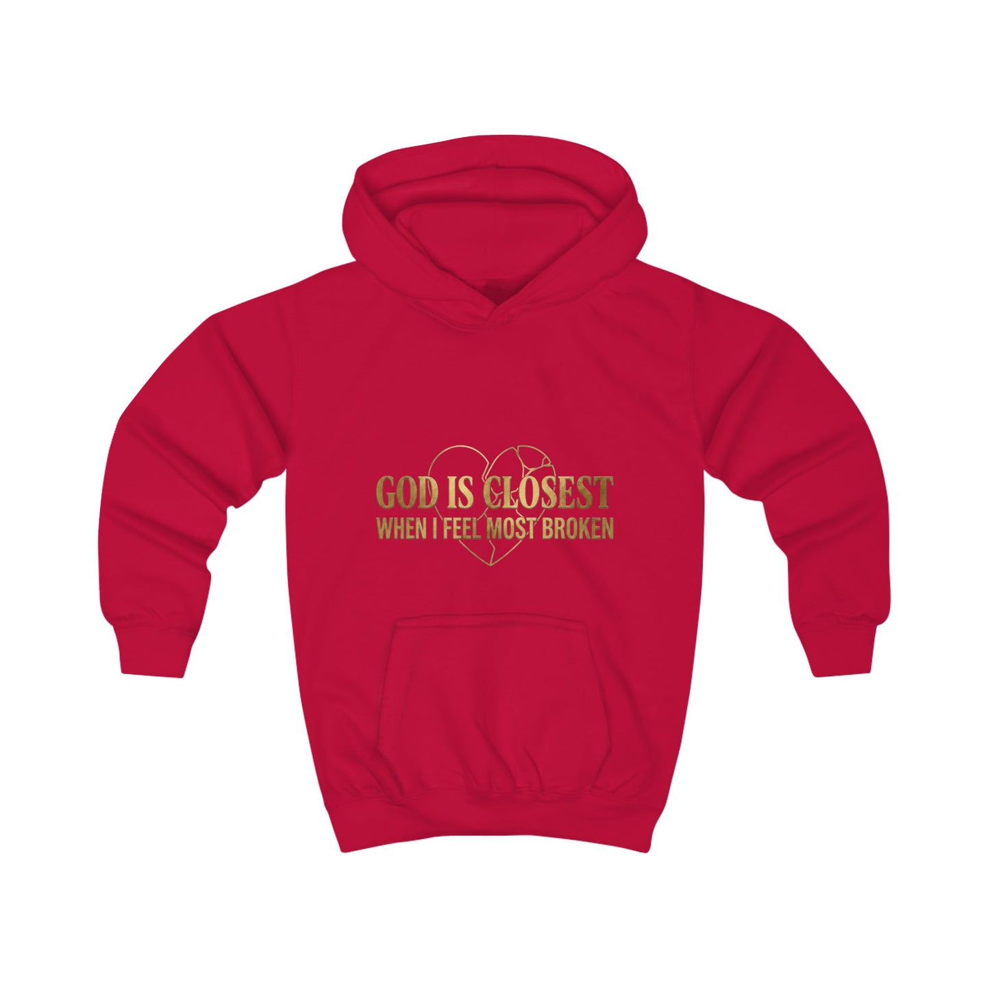 Kids Hoodie — "God Is Closest When I Feel Most Broken" Inspirational Faith Pullover
