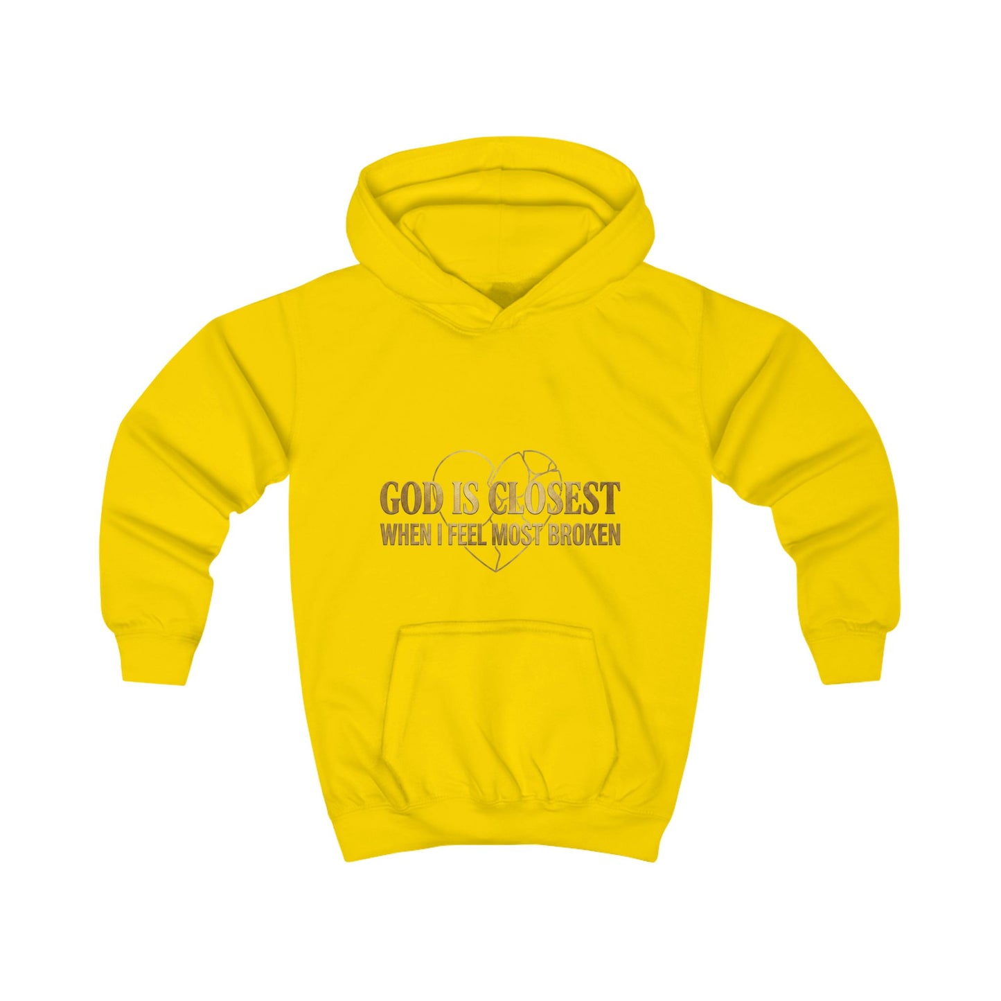 Kids Hoodie — "God Is Closest When I Feel Most Broken" Inspirational Faith Pullover