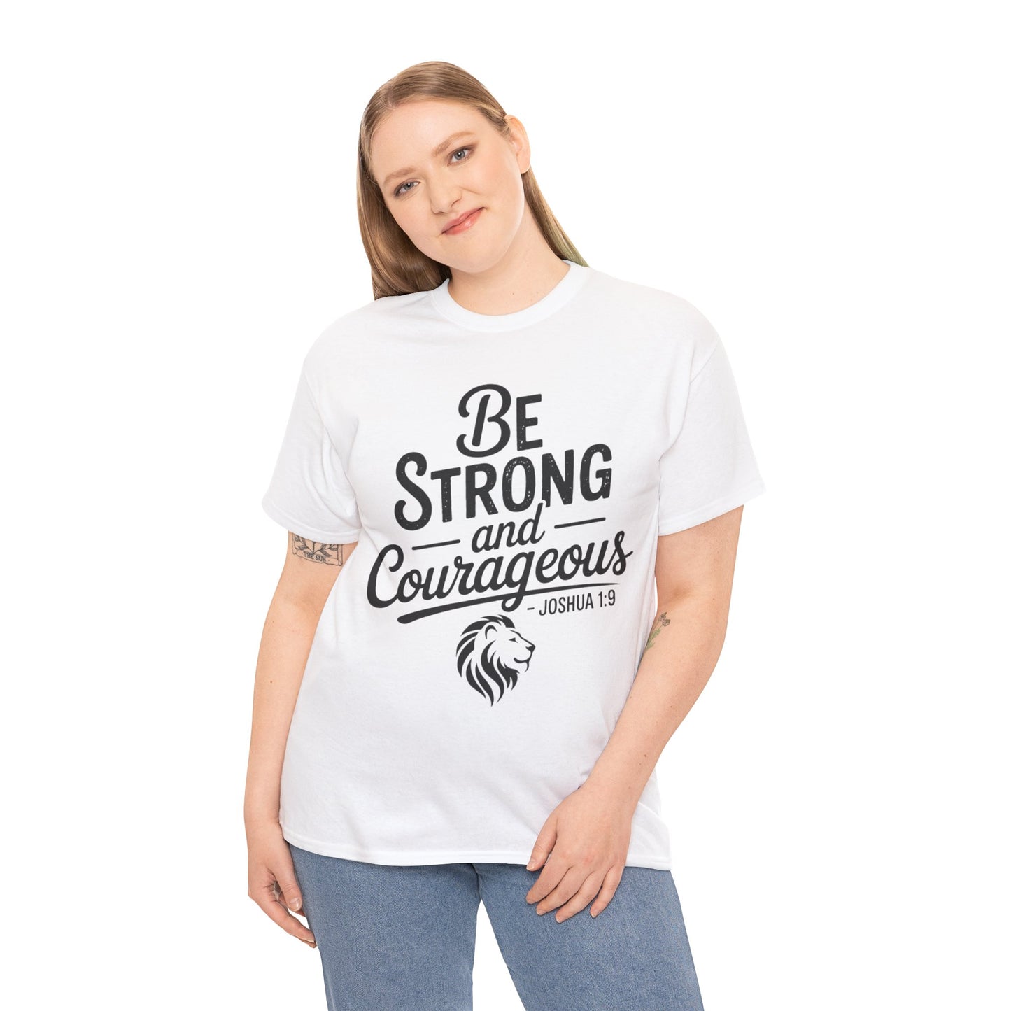 Be Strong and Courageous T-Shirt — Joshua 1:9 Inspirational Tee with Lion Graphic