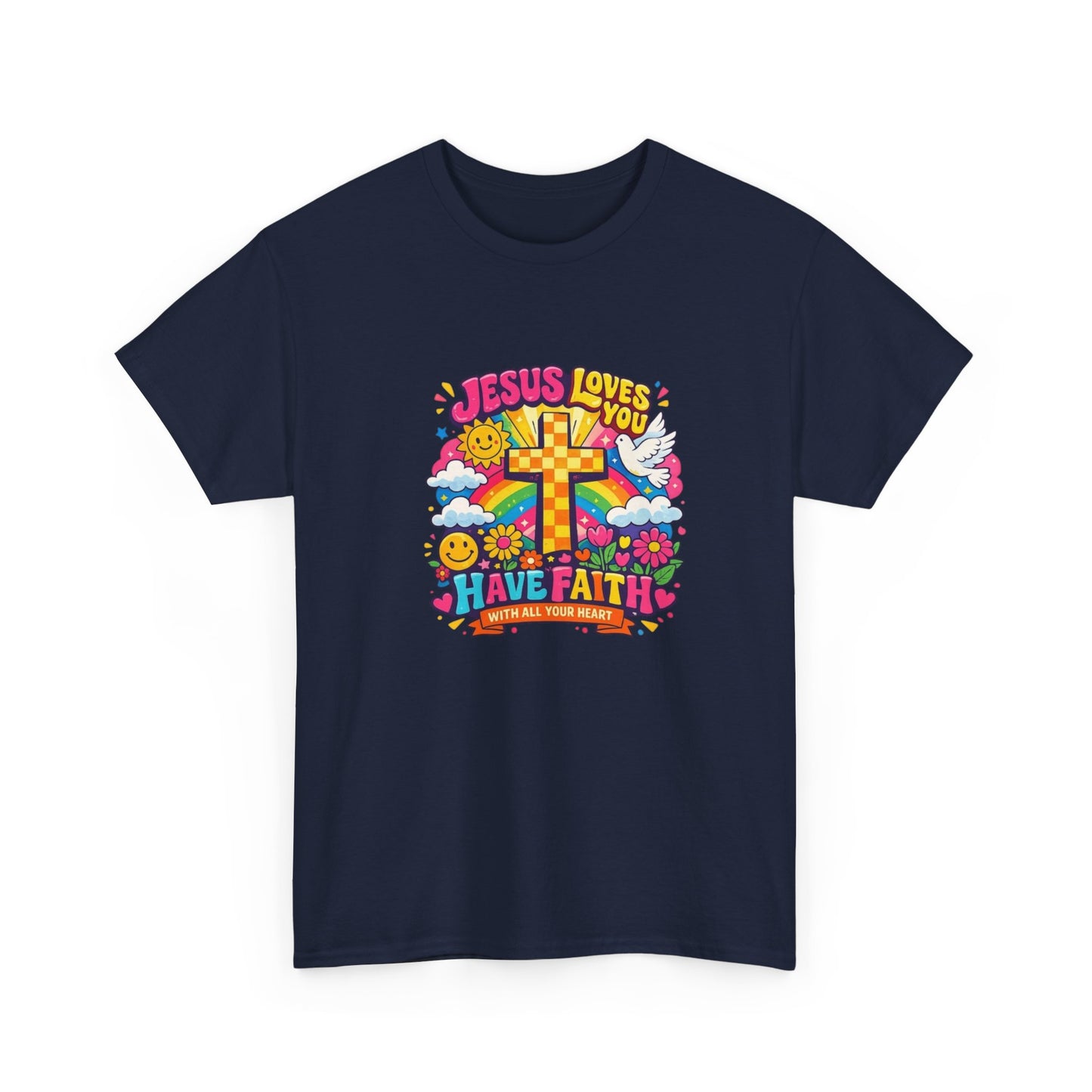 Christian Cross T-Shirt — "Jesus Loves You, Have Faith" Colorful Faith Tee