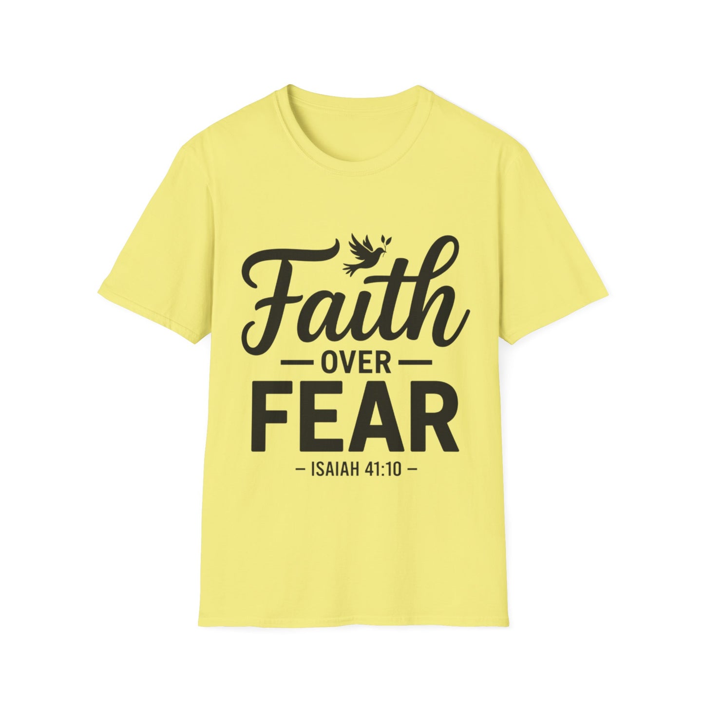 Faith Over Fear T-Shirt — Isaiah 41:10 Christian Inspirational Tee