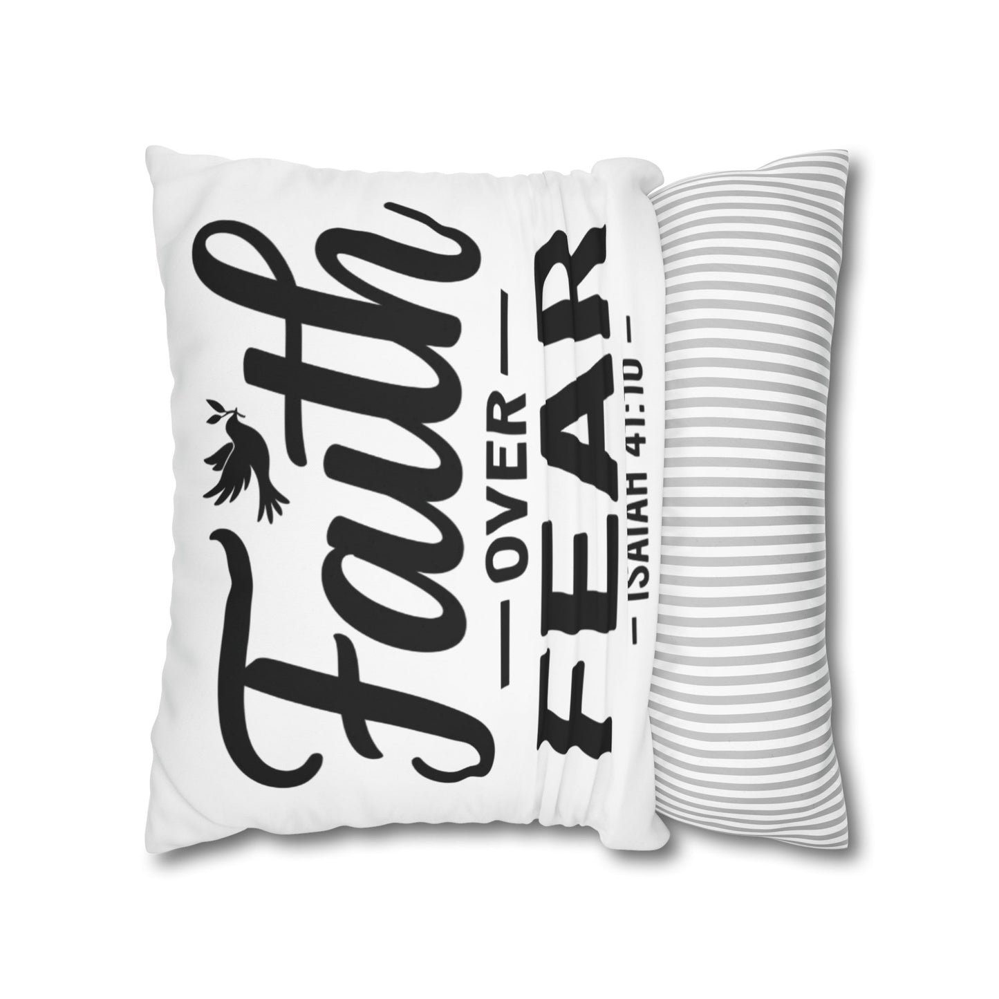Faith Over Fear Decorative Pillow — Isaiah 41:10 Square Throw Pillowcase