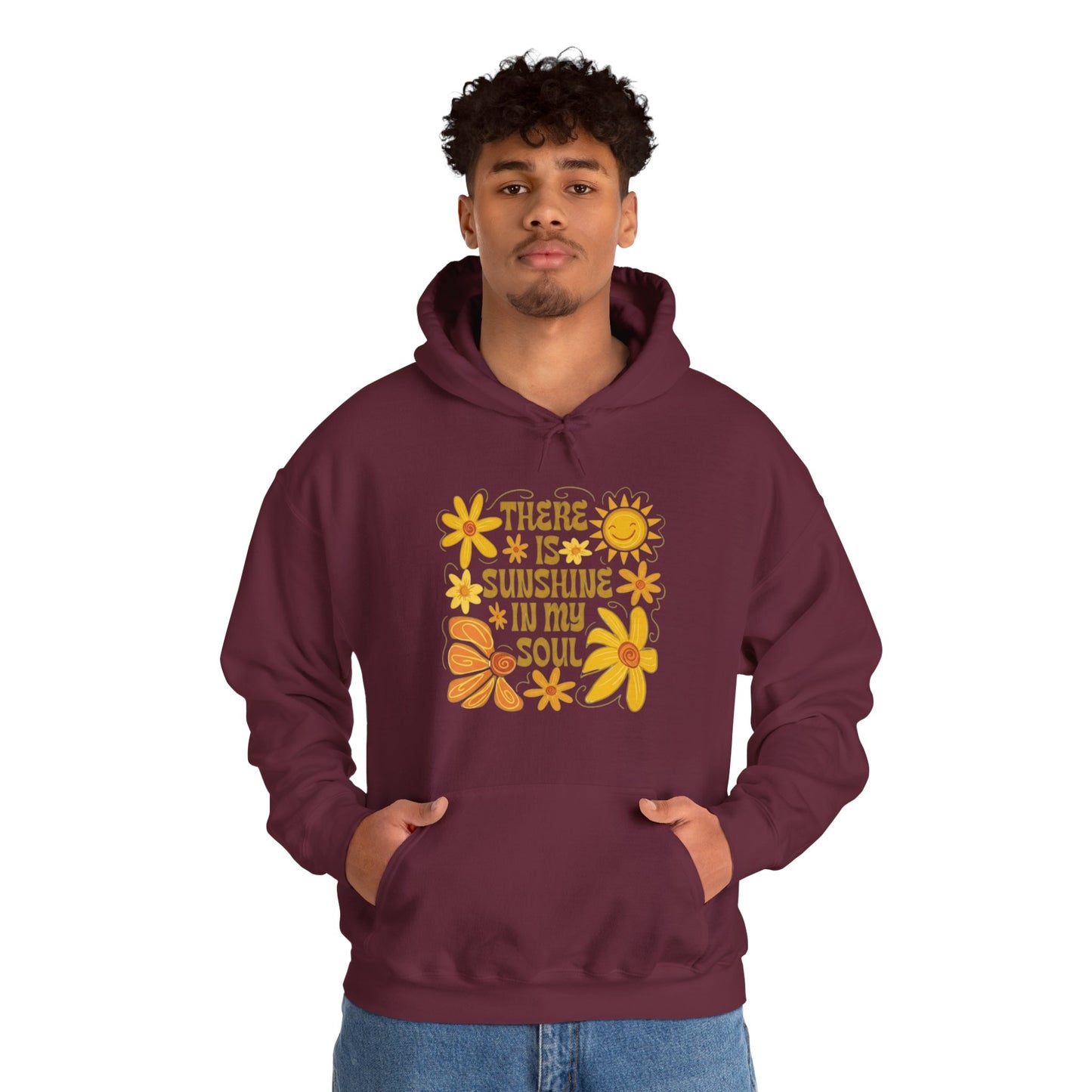 There Is Sunshine In My Soul Hoodie — Retro Floral Positive Quote Sweatshirt