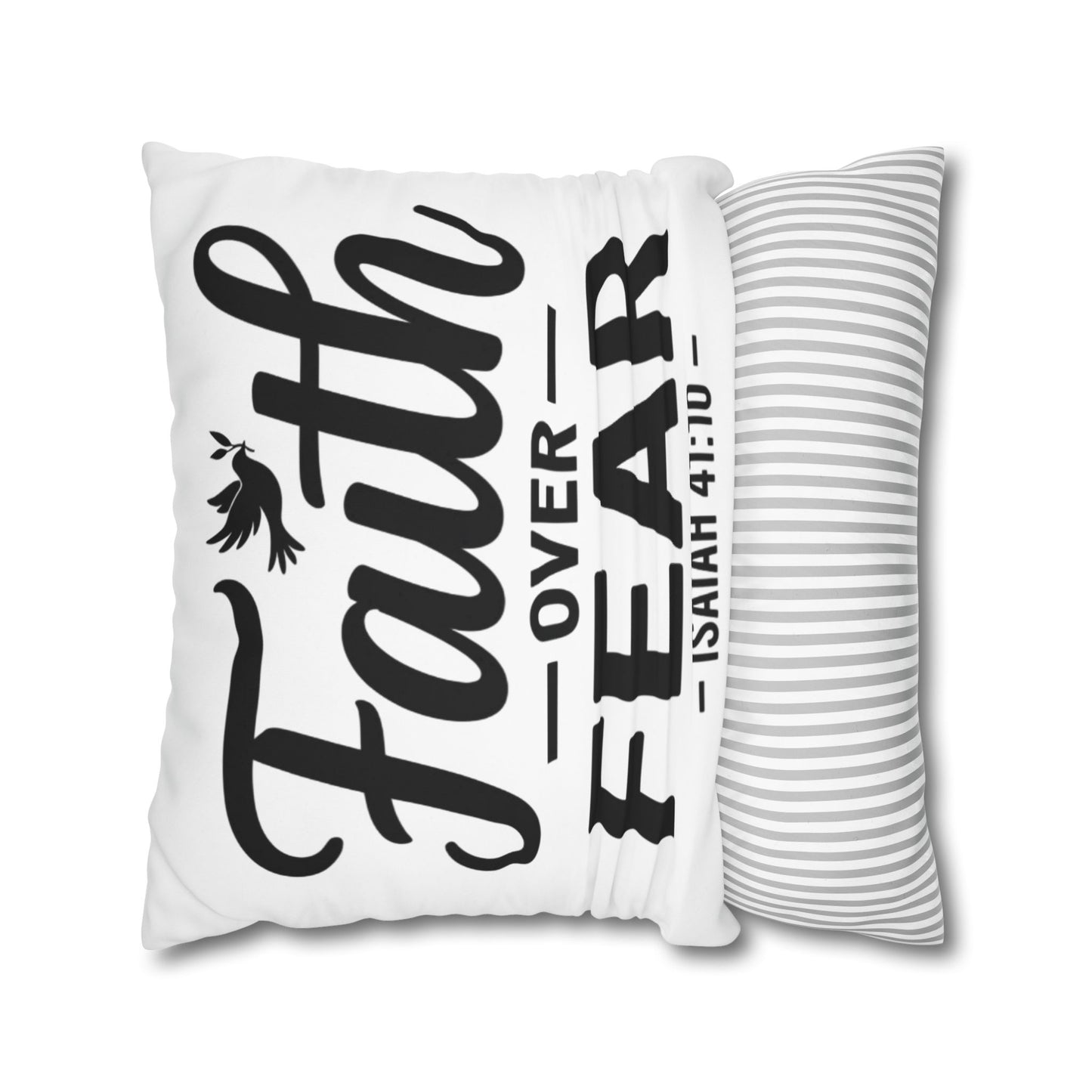 Faith Over Fear Decorative Pillow — Isaiah 41:10 Square Throw Pillowcase