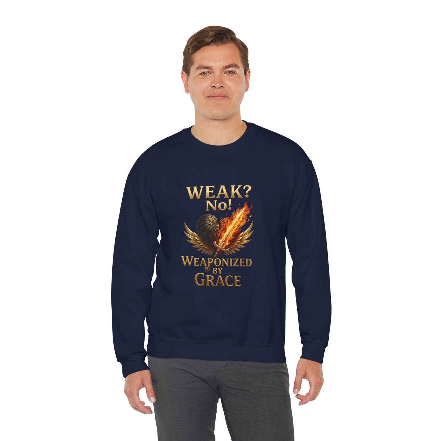 Women's/Unisex Sweatshirt: "Weak? No! Weaponized by Grace" Inspirational Christian Crewneck