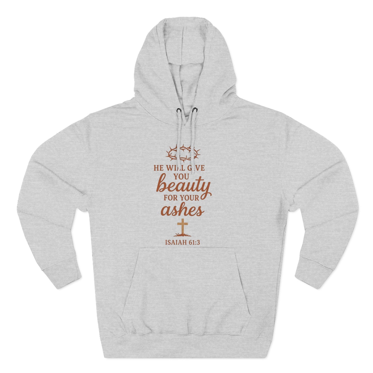 Isaiah 61:3 'Beauty for Ashes' Christian Hoodie
