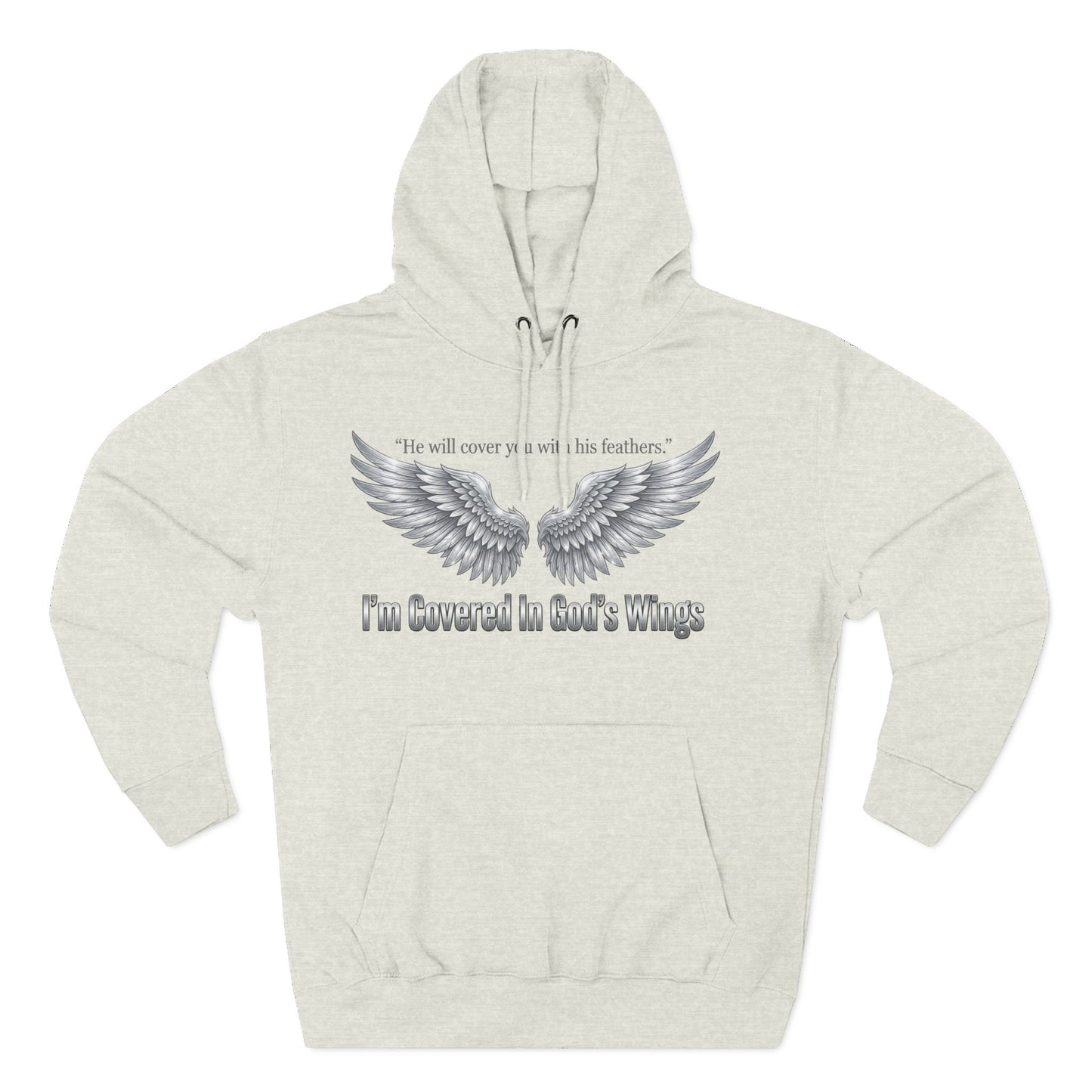 He’ll Cover You With His Feathers Hoodie – I’m Sheltered In God’s Wings Religious Pullover