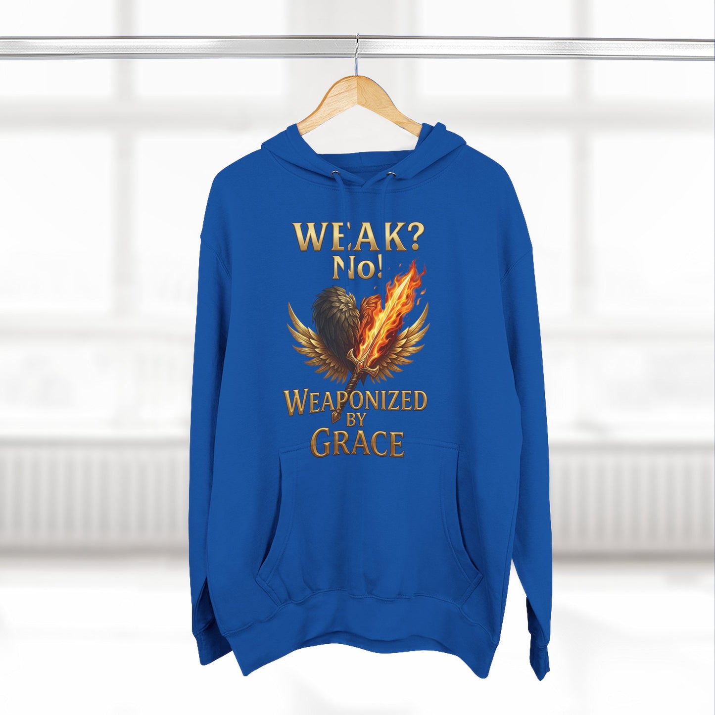 Hoodie - "Weak? No. Weaponized by Grace" Christian Inspirational Pullover