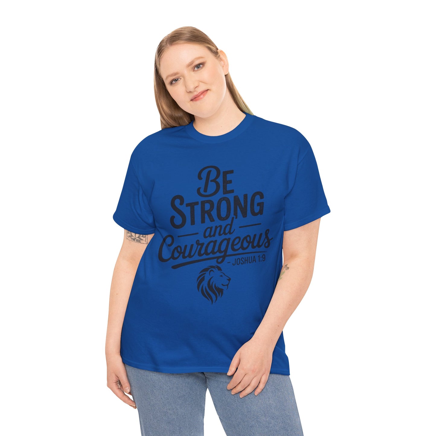 Be Strong and Courageous T-Shirt — Joshua 1:9 Inspirational Tee with Lion Graphic