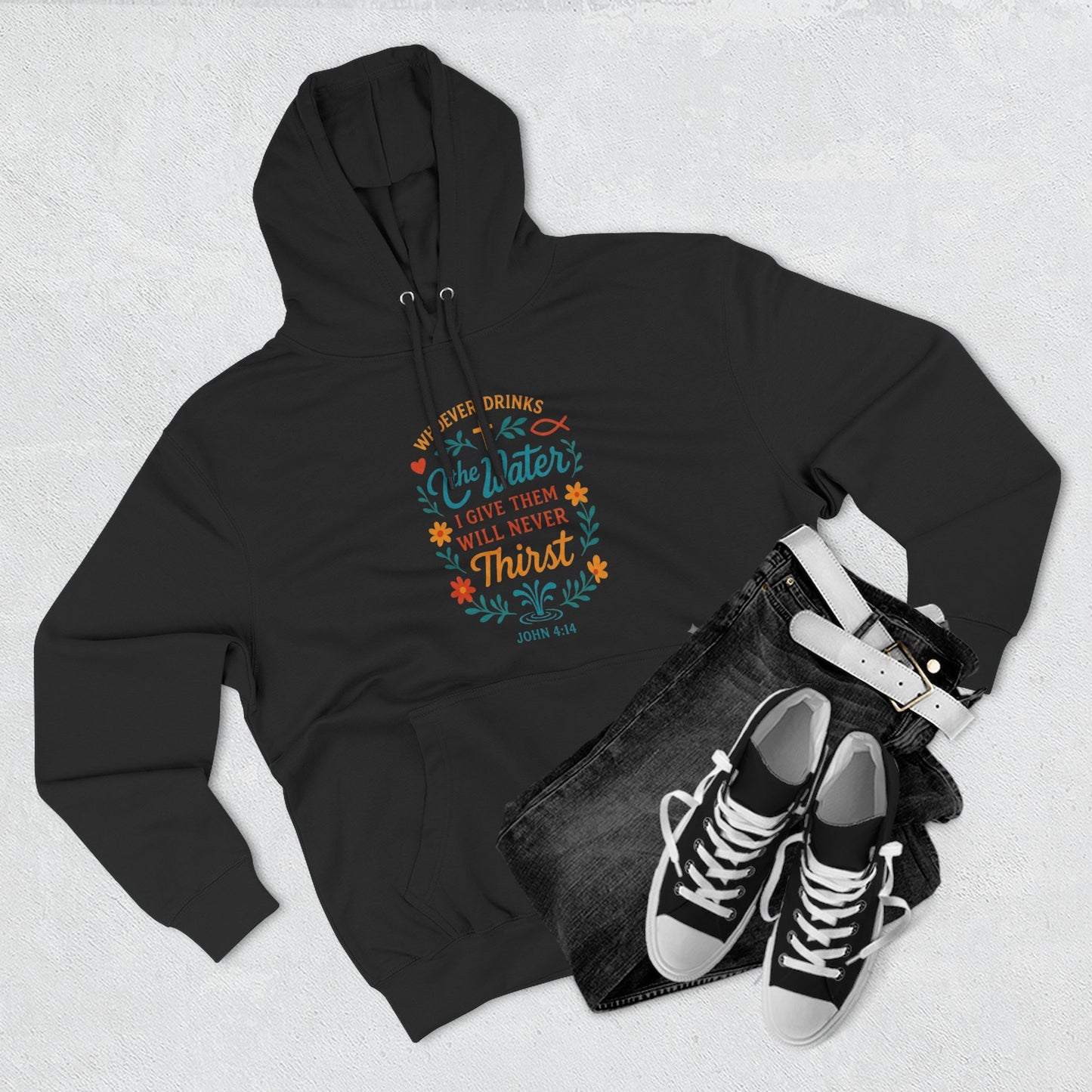 Scripture Floral Hoodie — “The Water I Give Them Will Never Thirst” Comfort Pullover