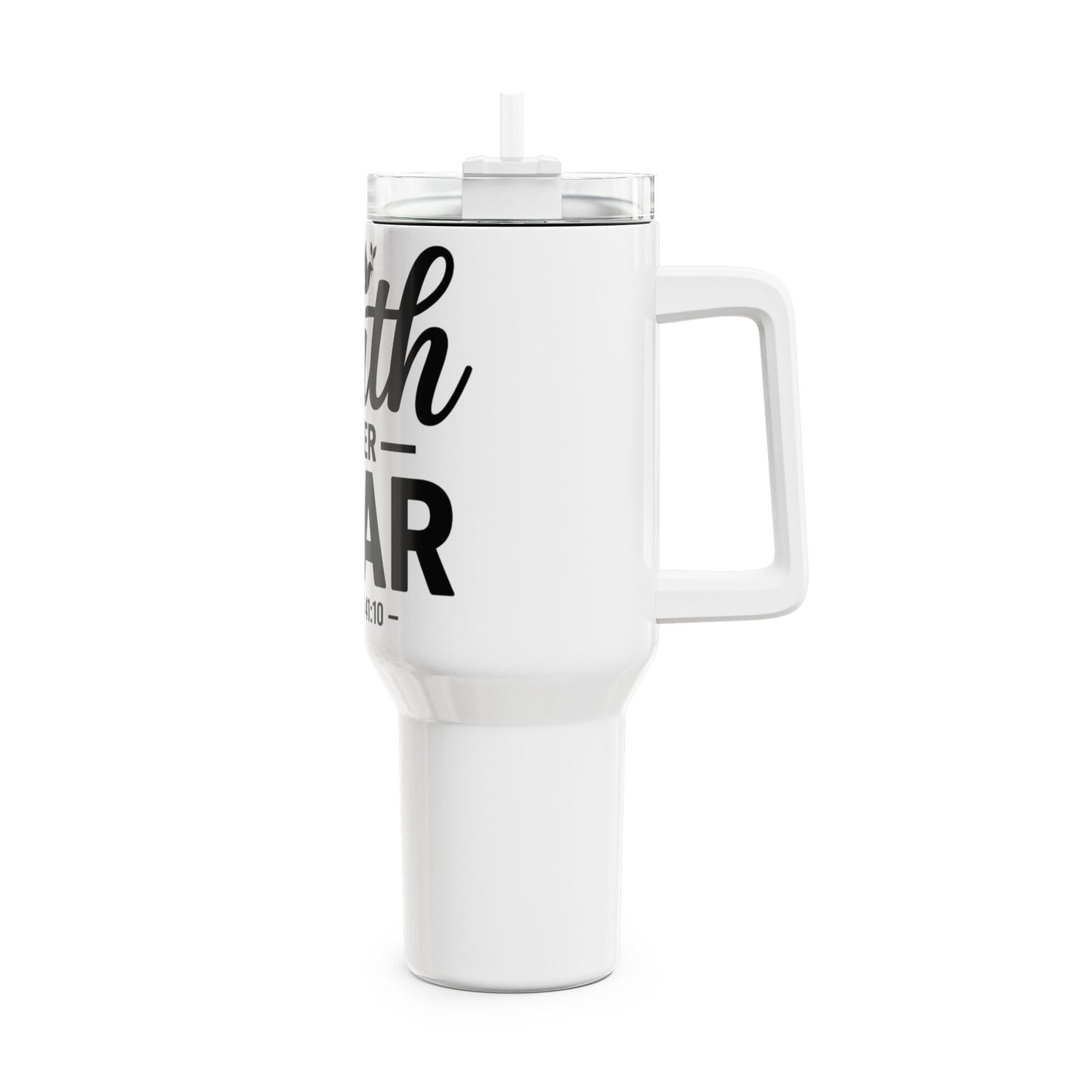 Faith Over Fear 40oz Tumbler – Isaiah 41:10 Inspirational Travel Cup